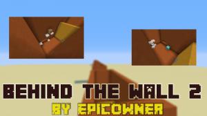 Скачать Behind The Wall 2 для Minecraft 1.10.2